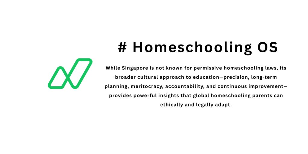 While Singapore is not known for permissive homeschooling laws