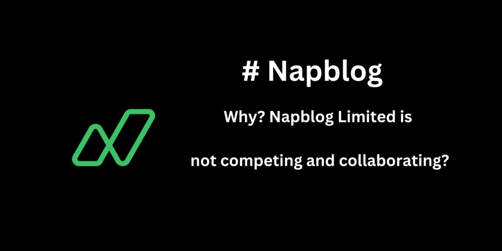 Why? Napblog Ltd is not competing and collaborating?