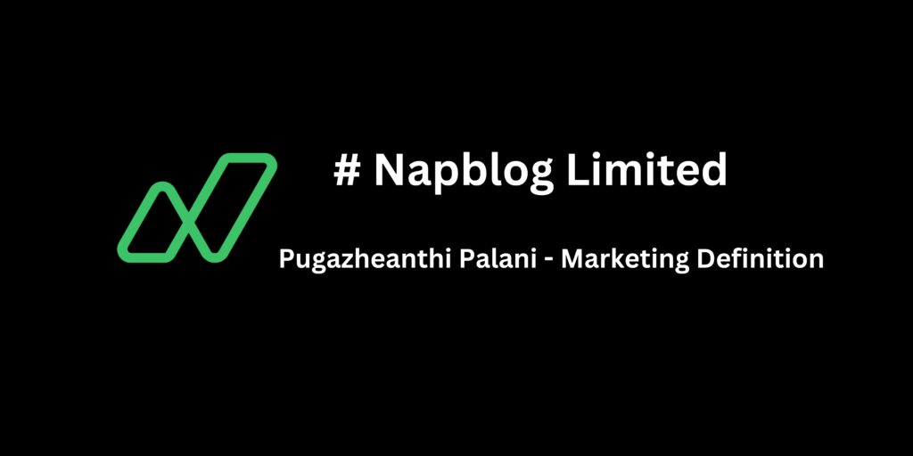 Pugazheanthi Palani - Marketing Definition