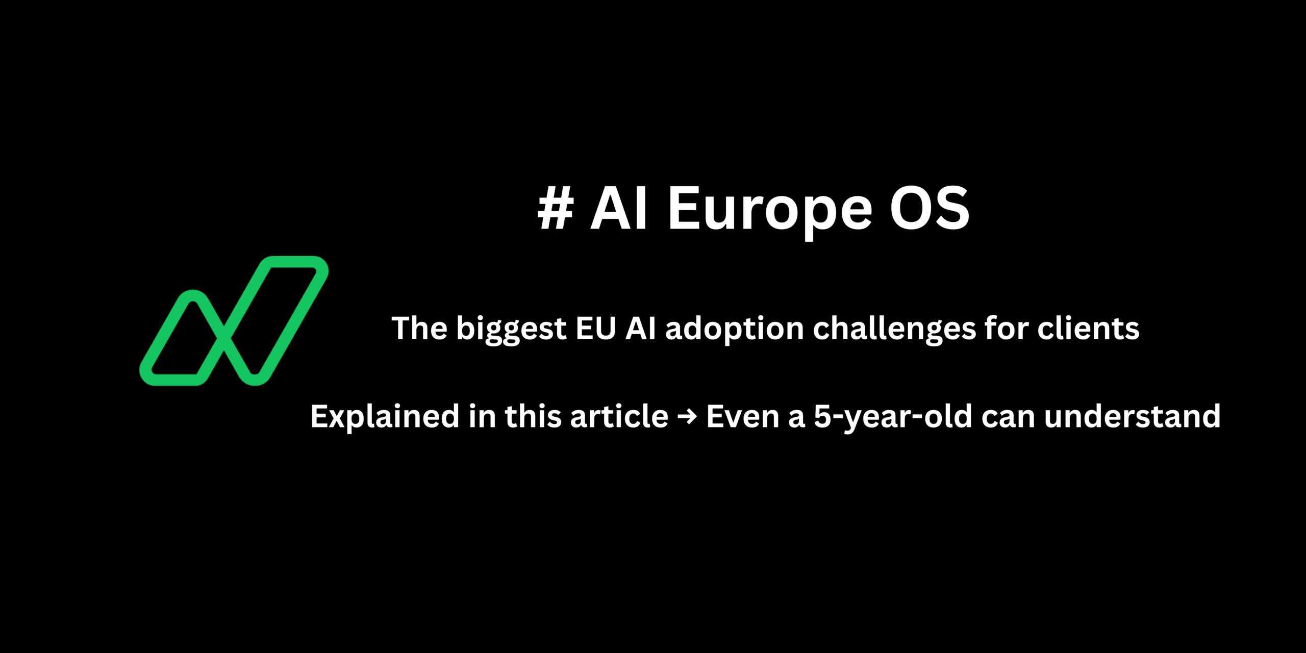 AIEOS -> Napblog.com - The biggest EU AI adoption challenges for clients