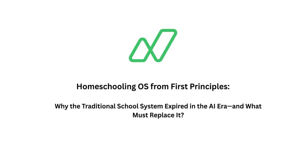 Why the Traditional School System Expired in the AI Era—and What Must Replace It