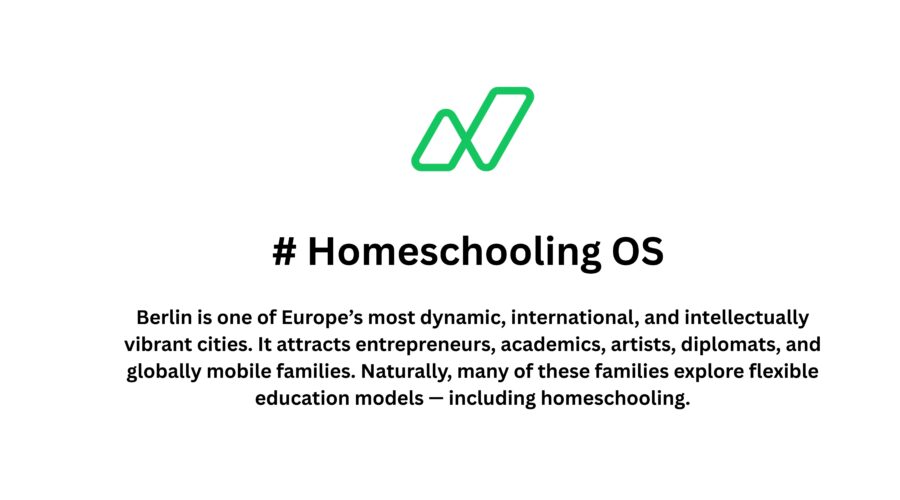 Homeschooling in Berlin, Germany: Legal Reality, Process, Fees, and Strategic Alternatives