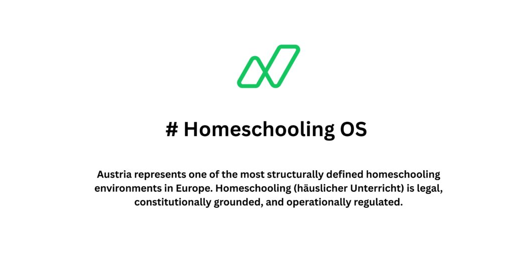 Building a Homeschooling OS in Austria A Napblog Limited Product Perspective