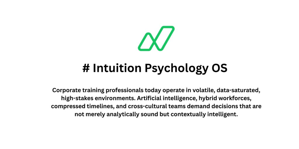 Intuition Psychology Training for Corporate Training Professionals in Decision-Making
