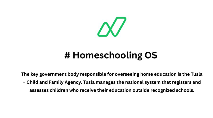 Tusla and Homeschooling in Ireland: A Complete Guide for Parents Using Homeschooling OS