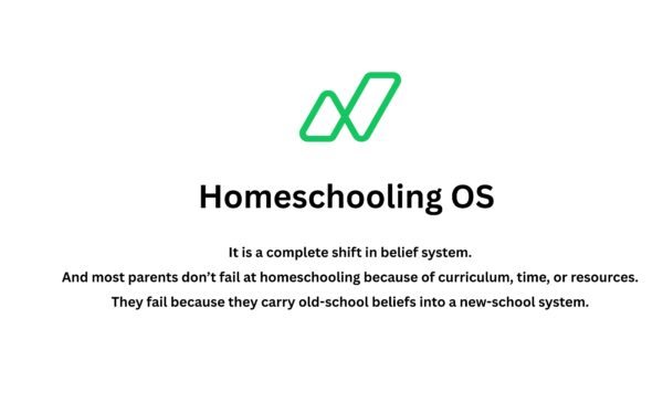 Before You Choose Homeschooling: The Beliefs Every Parent Must Build First