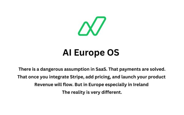 The Hidden Complexity of Collecting VAT for SaaS in Ireland Using Stripe, AI Europe OS