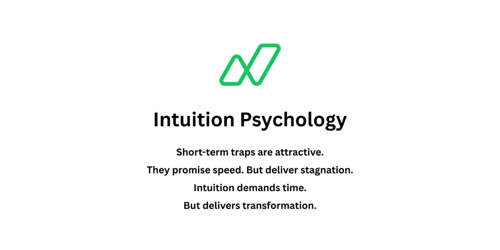 Decade Leverage Through Intuition: Escaping Short-Term Noise with Intuition Psychology