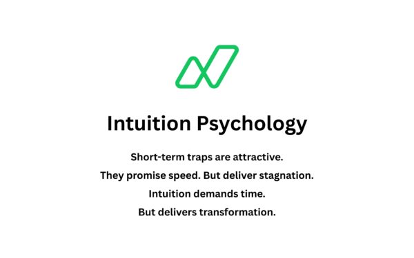 Decade Leverage Through Intuition: Escaping Short-Term Noise with Intuition Psychology