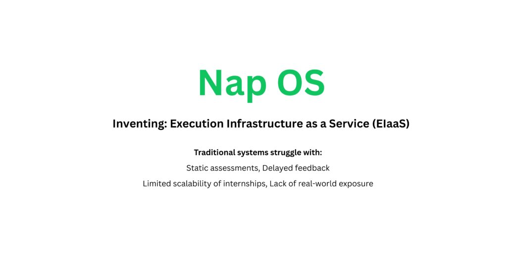 Nap OS and the Emergence of Execution Infrastructure as a Service (EIaaS): Inventing ELaaS to Redefine the Future of Education