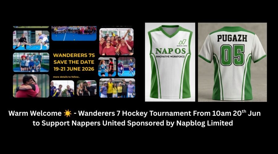 Warm Welcome ☀️ - Waderers 7 Hockey Tournament From 10am 20th Jun to Support Nappers United Sponsored by Napblog Limited