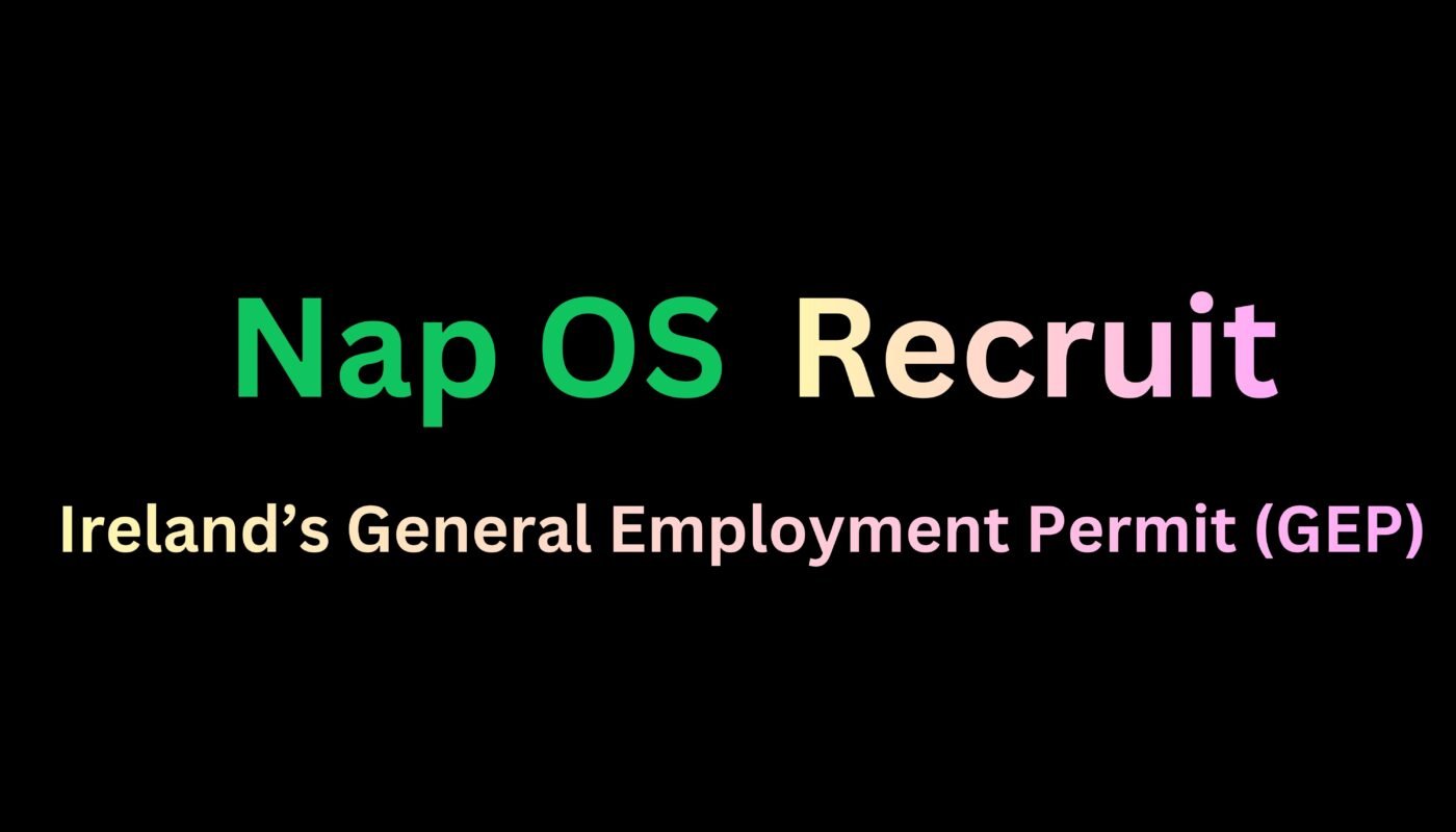How Nap OS Turns Workforce, Recruit and Incubate Into an Evidence Engine for Irish Work Permit Qualification?