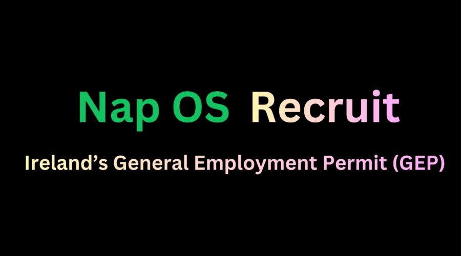 How Nap OS Turns Workforce, Recruit and Incubate Into an Evidence Engine for Irish Work Permit Qualification?