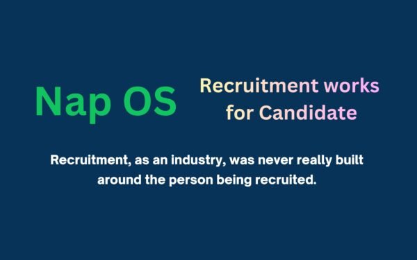 Nap OS does only what is right not what is reality with recruitment, working for candidate not clients.