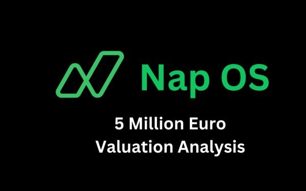 How Nap OS Is Setting the Example for Pre-Revenue Startup Valuation up to Five Million Euros.