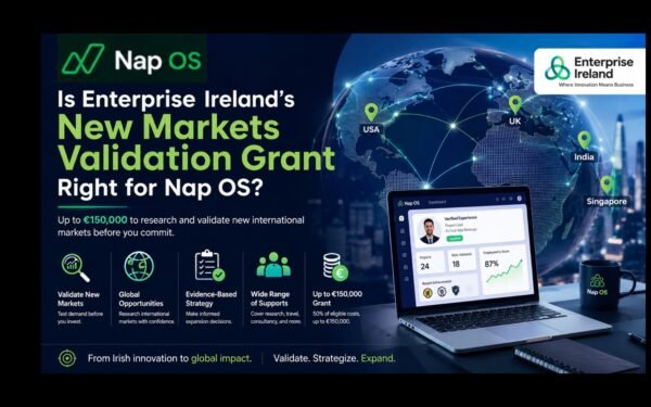 Is Enterprise Ireland’s New Markets Validation Grant Suitable for Nap OS?