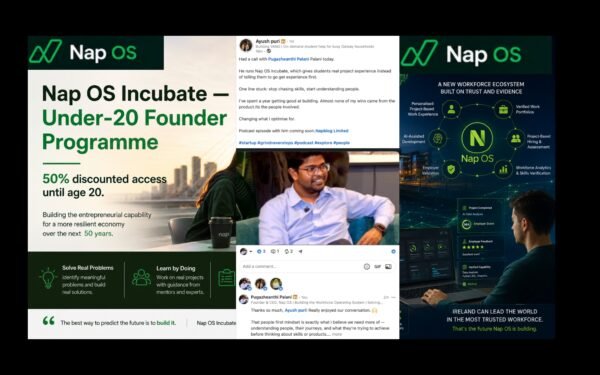 Stop Chasing Skills, Start Understanding People, A conversation with a young Irish founder — and why Nap OS Incubate exists?