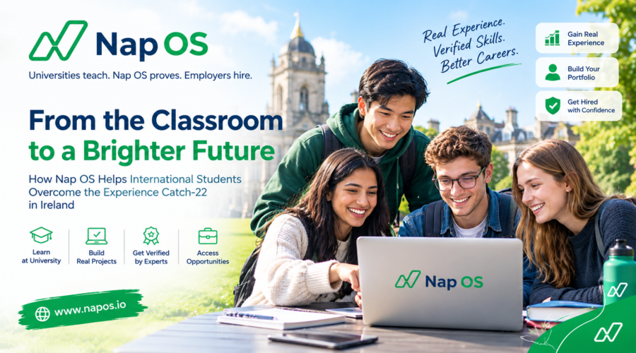How Nap OS Can Help International Students Overcome the Experience Catch-22 in Ireland?