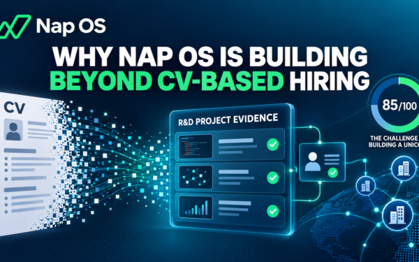 Why Nap OS Is Building Beyond CV-Based Hiring? 85 out of 100 challenge of building a unicorn.