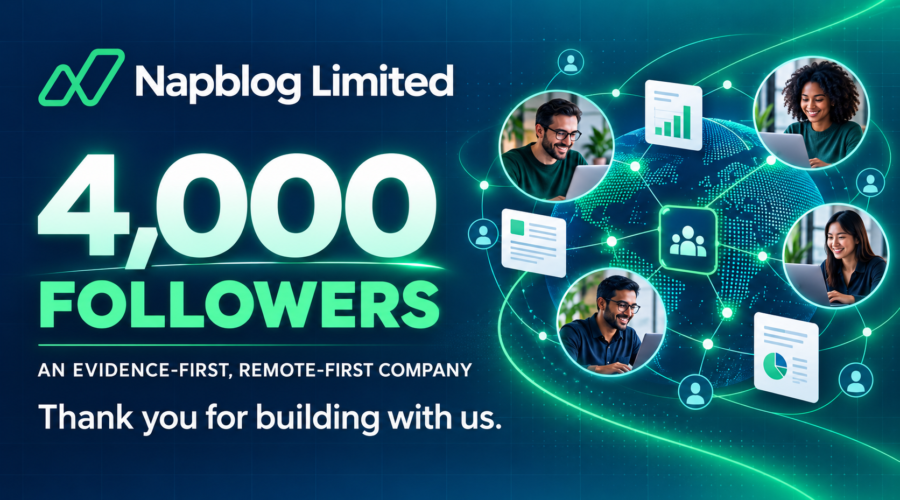 4,000 Followers (3.5k+) and a Clearer Workplace: How Napblog Limited Is Building an Evidence-First, Remote-First Company?